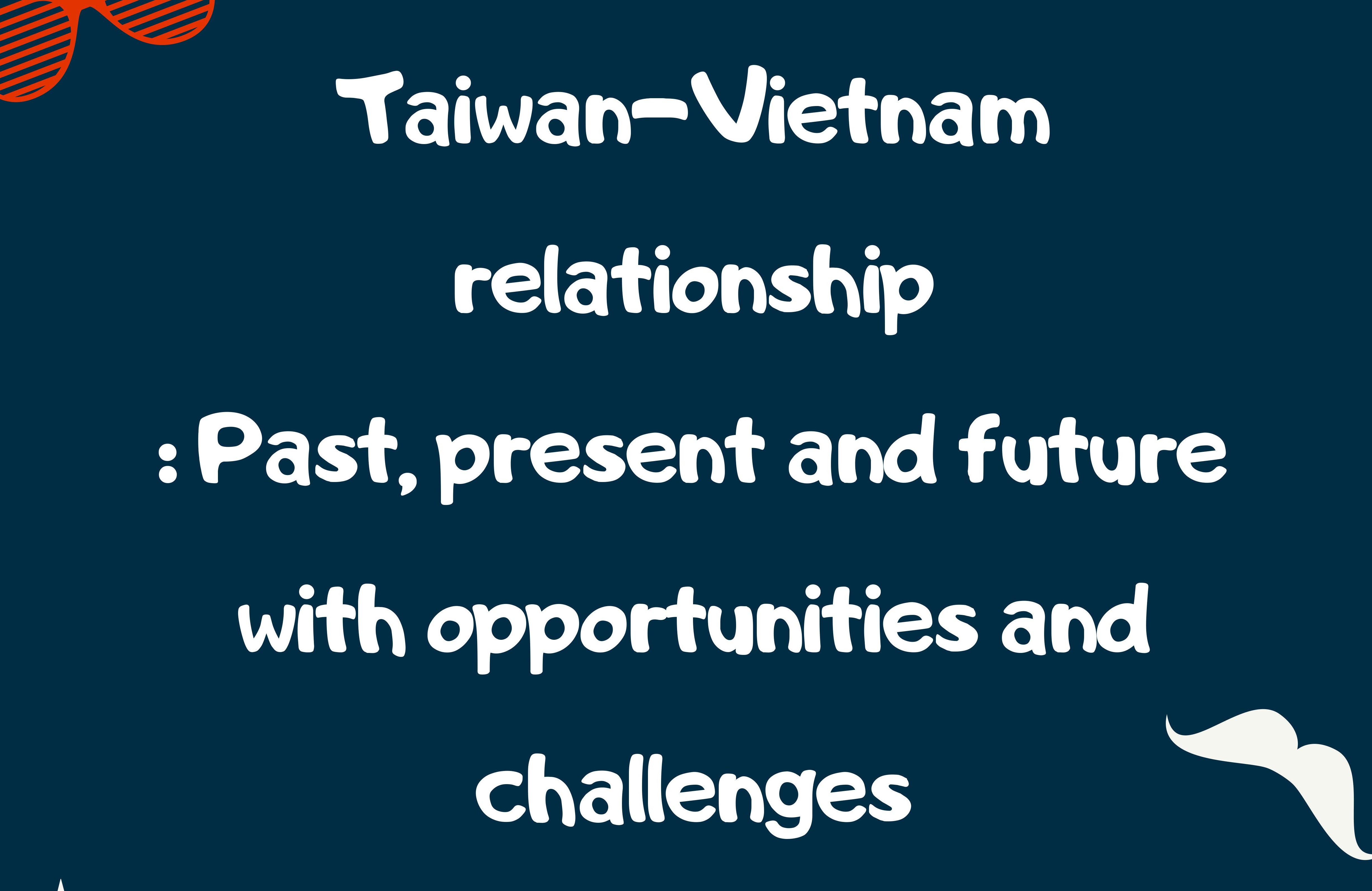 【行政講堂】11/13，Taiwan-Vietnam relationship: Past, present and future with opportunities and challenges，Dr. Thai Thanh Ha